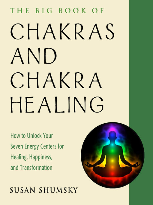 Title details for The Big Book of Chakras and Chakra Healing by Susan Shumsky - Available
